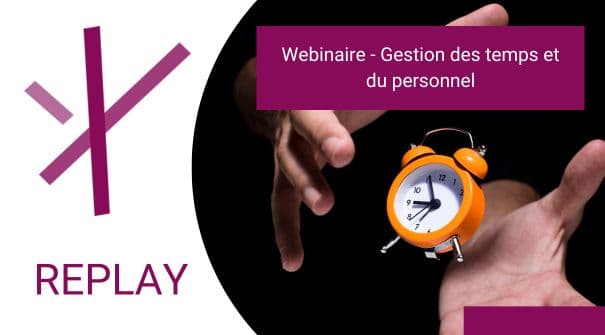 replay video webinaire gestion des temps