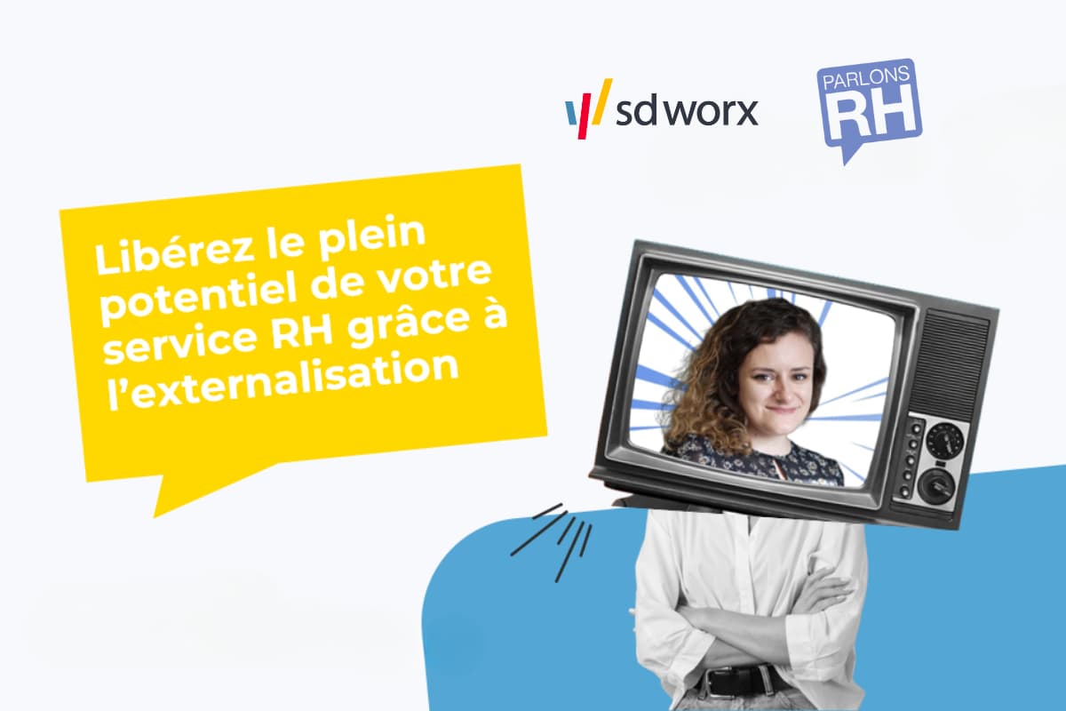 webinar exclusif parlons RH  SD Worx Libérez le plein potentiel de votre service RH