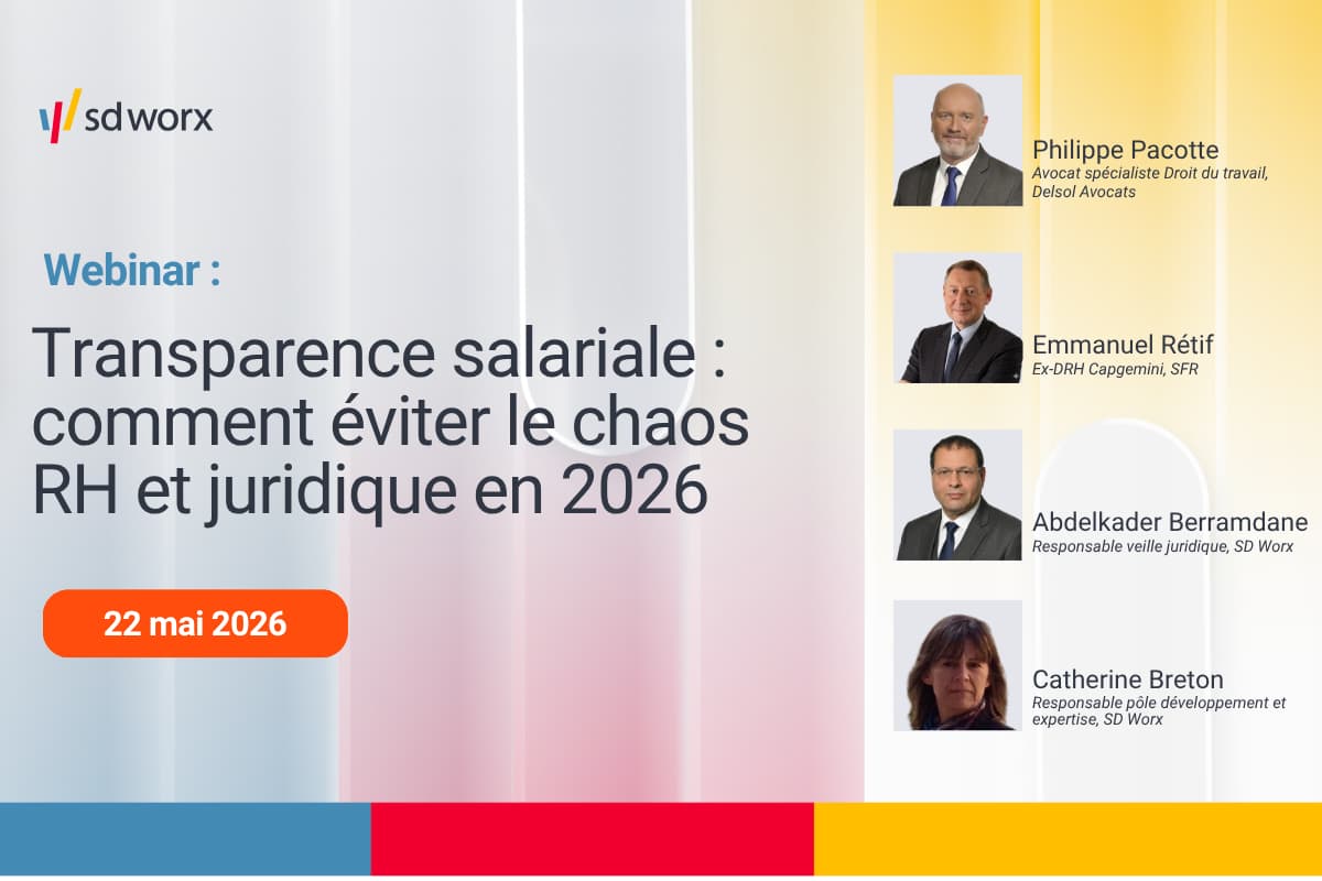 Webinare SD Worx Transparence salariale : comment éviter le chaos RH et juridique en 2026, le 22 mai avec 4 experts